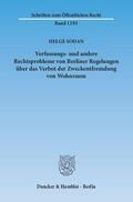 Sodan |  Verfassungs- und andere Rechtsprobleme von Berliner Regelungen über das Verbot der Zweckentfremdung von Wohnraum | Buch |  Sack Fachmedien