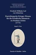 Schmettau |  Einrichtung des Krieges-Wesens für die Preußische Infanterie zu Friedens-Zeiten (1773) | Buch |  Sack Fachmedien