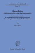 Hahn |  Manipulation allokationsrelevanter Patientendaten. | Buch |  Sack Fachmedien