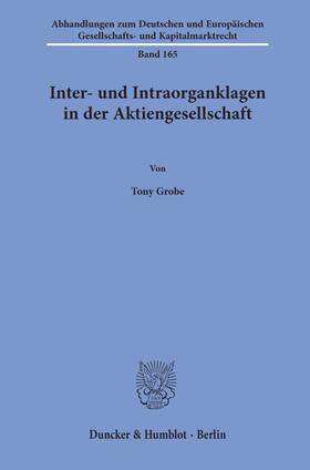 Grobe | Grobe, T: Inter- und Intraorganklagen/Aktiengesellschaft | Buch | sack.de