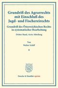 Schiff / Finger / Frankl |  Grundriß des Agrarrechts mit Einschluß des Jagd- und Fischereirechts. | Buch |  Sack Fachmedien