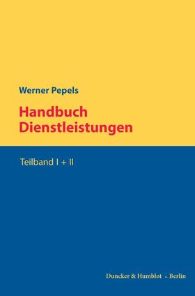 Pepels | Handbuch Dienstleistungen. | Buch | sack.de