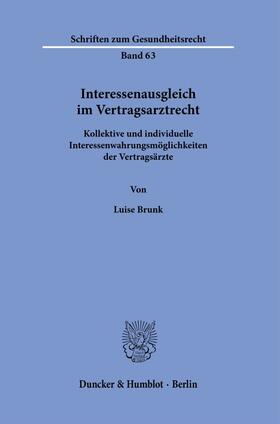Brunk | Interessenausgleich im Vertragsarztrecht. | Buch | sack.de