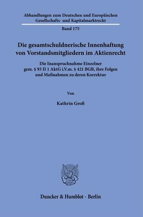 Groß | Groß, K: Die gesamtschuldnerische Innenhaftung | Buch | sack.de