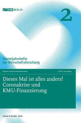 Dieses Mal ist alles anders! Coronakrise und KMU-Finanzierung. | Buch | sack.de