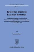 Marx |  Episcopus emeritus Ecclesiae Romanae. | Buch |  Sack Fachmedien