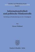 Wohland |  Informationsfreiheit und politische Filmkontrolle | eBook | Sack Fachmedien