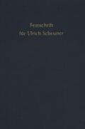 Ehmke / Kaiser / Kewenig |  Festschrift für Ulrich Scheuner zum 70. Geburtstag. | eBook | Sack Fachmedien