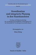 König |  Koordination und integrierte Planung in den Staatskanzleien. | eBook | Sack Fachmedien