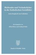 Klose / Merk |  Bleibendes und Veränderliches in der Katholischen Soziallehre. | eBook | Sack Fachmedien