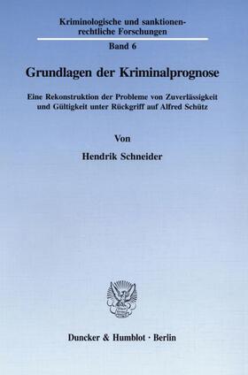 Schneider | Grundlagen der Kriminalprognose. | E-Book | sack.de