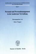 Wagner |  Personal und Personalmanagement in der modernen Verwaltung. | eBook | Sack Fachmedien