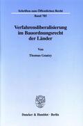 Gnatzy |  Verfahrensliberalisierung im Bauordnungsrecht der Länder. | eBook | Sack Fachmedien
