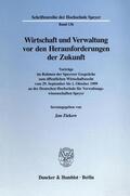 Ziekow |  Wirtschaft und Verwaltung vor den Herausforderungen der Zukunft. | eBook | Sack Fachmedien