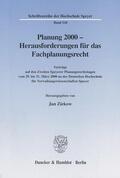 Ziekow |  Planung 2000 - Herausforderungen für das Fachplanungsrecht. | eBook | Sack Fachmedien