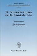 Nettesheim / Oppermann |  Die Tschechische Republik und die Europäische Union. | eBook | Sack Fachmedien
