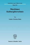 Pallas |  Maritimer Kulturgüterschutz | eBook | Sack Fachmedien