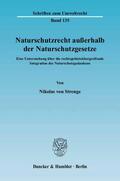 Strenge |  Naturschutzrecht außerhalb der Naturschutzgesetze | eBook | Sack Fachmedien