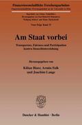Bizer / Lange / Falk |  Am Staat vorbei | eBook | Sack Fachmedien