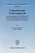Kämmerer / Thüsing |  Leiharbeit und Verfassungsrecht. | eBook | Sack Fachmedien