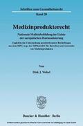 Webel |  Medizinprodukterecht | eBook | Sack Fachmedien
