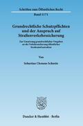 Schmitz |  Grundrechtliche Schutzpflichten und der Anspruch auf Straßenverkehrssicherung | eBook | Sack Fachmedien