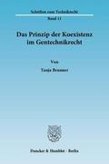 Brunner |  Das Prinzip der Koexistenz im Gentechnikrecht | eBook | Sack Fachmedien