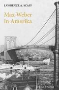 Scaff |  Max Weber in Amerika | eBook | Sack Fachmedien