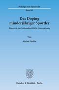 Fiedler |  Das Doping minderjähriger Sportler | eBook | Sack Fachmedien