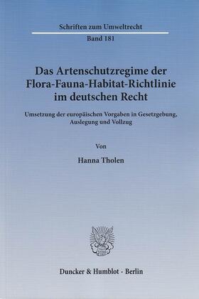 Tholen | Das Artenschutzregime der Flora-Fauna-Habitat-Richtlinie im deutschen Recht. | E-Book | sack.de
