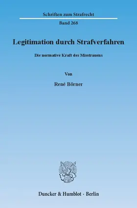 Börner |  Legitimation durch Strafverfahren | eBook | Sack Fachmedien