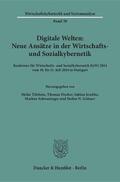 Tilebein / Jeschke / Fischer |  Digitale Welten: Neue Ansätze in der Wirtschafts- und Sozialkybernetik | eBook | Sack Fachmedien