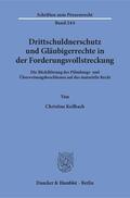 Keilbach |  Drittschuldnerschutz und Gläubigerrechte in der Forderungsvollstreckung. | eBook | Sack Fachmedien