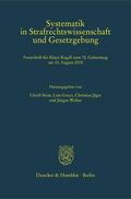 Stein / Wolter / Greco |  Systematik in Strafrechtswissenschaft und Gesetzgebung | eBook | Sack Fachmedien