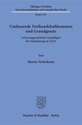 Nettesheim |  Umfassende Freihandelsabkommen und Grundgesetz | eBook | Sack Fachmedien