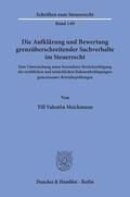 Meickmann |  Die Aufklärung und Bewertung grenzüberschreitender Sachverhalte im Steuerrecht | eBook | Sack Fachmedien