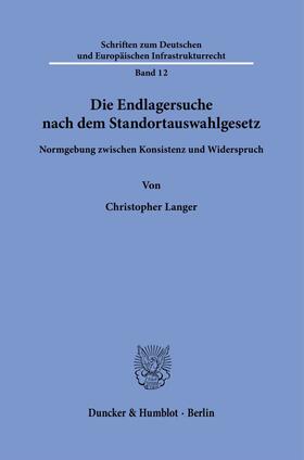 Langer | Die Endlagersuche nach dem Standortauswahlgesetz. | E-Book | sack.de