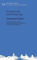 Pulte / Ruthig |  Assistierter Suizid | Buch |  Sack Fachmedien