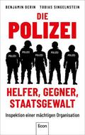 Derin / Singelnstein |  Die Polizei: Helfer, Gegner, Staatsgewalt | Buch |  Sack Fachmedien