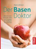 Lohmann |  Der Basen-Doktor | Buch |  Sack Fachmedien