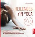 Reumann |  Heilendes Yin Yoga | eBook | Sack Fachmedien