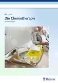 Kappauf / Trias |  Die Chemotherapie | eBook | Sack Fachmedien