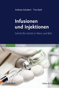 Schubert / Koch |  Infusionen und Injektionen | eBook | Sack Fachmedien