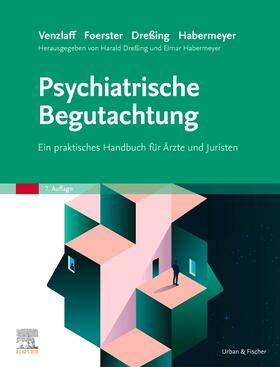 Dreßing / Habermeyer | Psychiatrische Begutachtung | Buch | sack.de