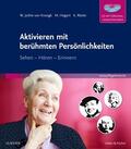 Joithe-von Krosigk / Hegert / Rösler |  Aktivieren mit berühmten Persönlichkeiten | Buch |  Sack Fachmedien