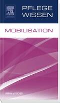  PflegeWissen Mobilisation | Buch |  Sack Fachmedien