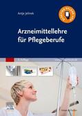 Jelinek |  Jelinek, A: Arzneimittellehre für Pflegeberufe | Buch |  Sack Fachmedien