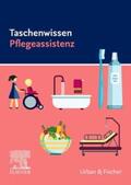 Elsevier GmbH |  Taschenwissen Pflegeassistenz | Buch |  Sack Fachmedien