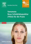 Zeise-Süss |  Yamamoto Neue Schädelakupunktur (YNSA) für die Praxis | Buch |  Sack Fachmedien