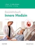 Braun / Müller-Wieland / Renz-Polster |  Basislehrbuch Innere Medizin | Buch |  Sack Fachmedien